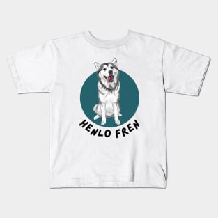 Henlo Fren! Kids T-Shirt